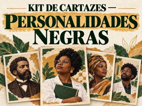 Amostra do Bônus 3: Kit de Cartazes - Personalidades Negras